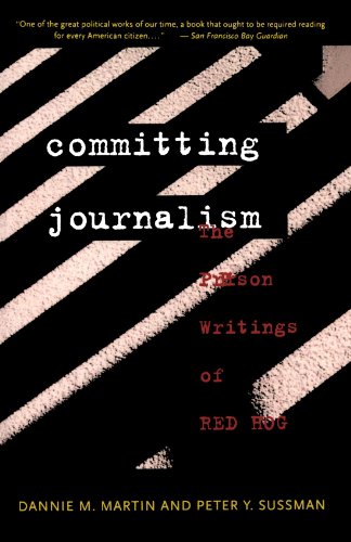 Committing Journalism: The Prison Writings of Red Hog