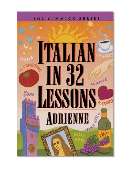 Book Cover Italian in 32 Lessons (Gimmick Series)