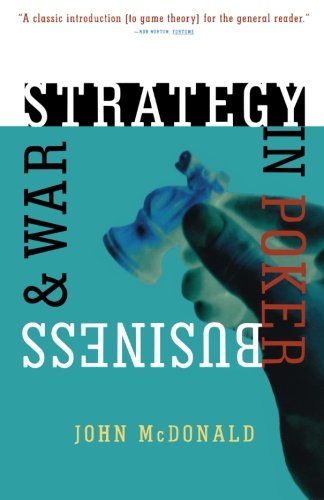Strategy in Poker, Business & War