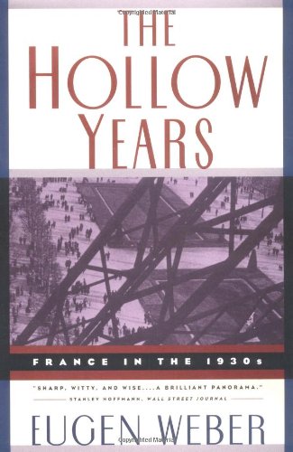 The Hollow Years: France in the 1930s