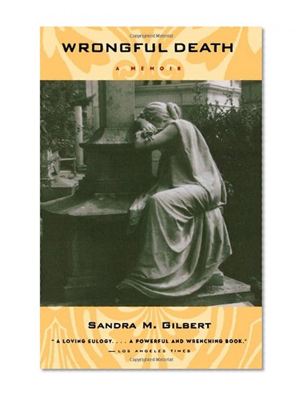Wrongful Death: A Memoir (Norton Paperback)