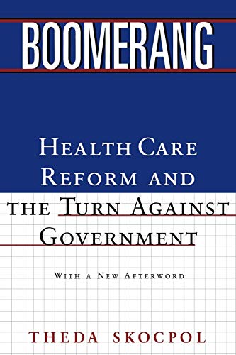Book Cover Boomerang: Health Care Reform and the Turn against Government