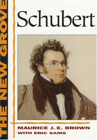 The New Grove Schubert (The New Grove Series)