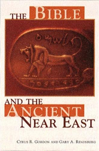 The Bible and the Ancient Near East (Revised Edition)