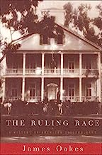 The Ruling Race: A History of American Slaveholders