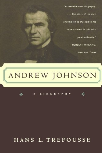 Andrew Johnson: A Biography
