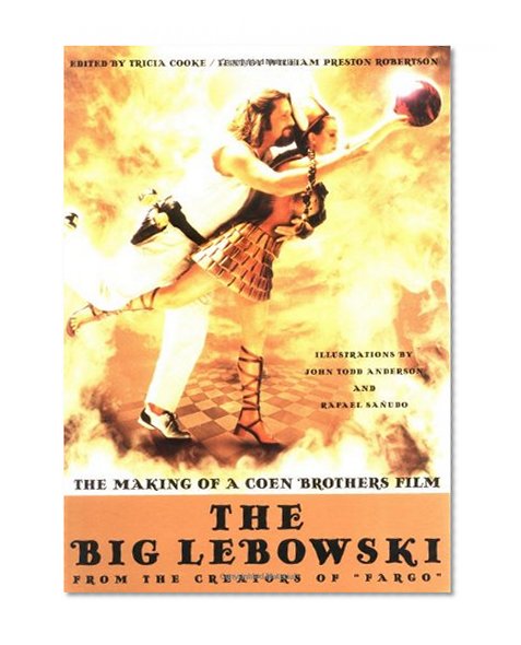 The Big Lebowski: The Making of a Coen Brothers Film