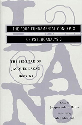 Book Cover The Seminar of Jacques Lacan: The Four Fundamental Concepts of Psychoanalysis (Book XI)