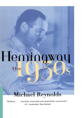 Hemingway: The 1930s
