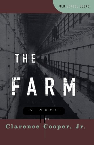 The Farm: A Novel (Old School Books)