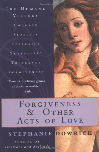 Forgiveness and Other Acts of Love