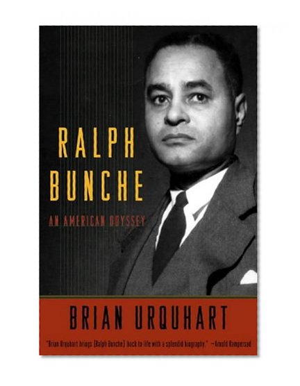 Ralph Bunche: An American Odyssey
