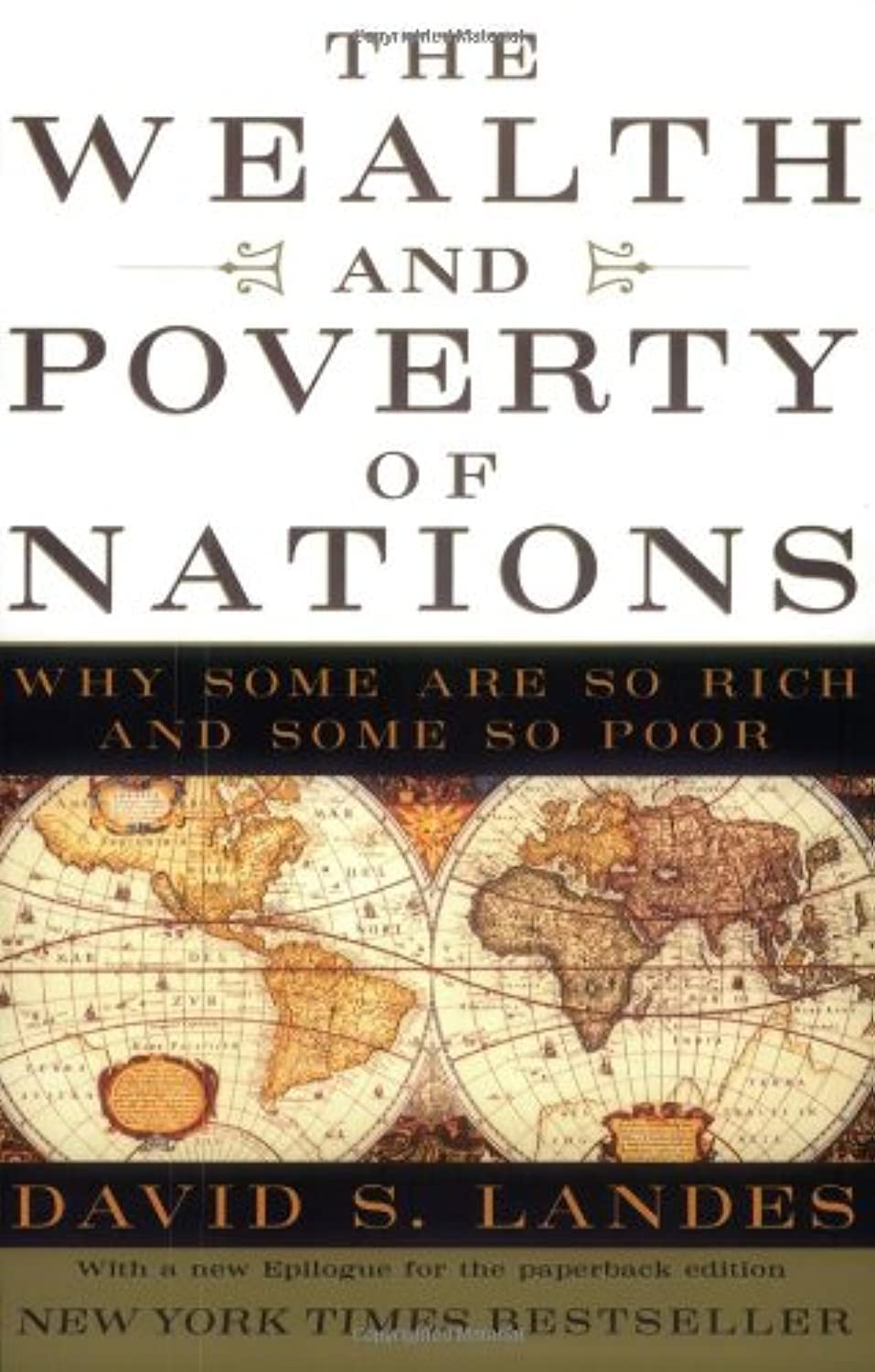Book Cover The Wealth and Poverty of Nations: Why Some Are So Rich and Some So Poor