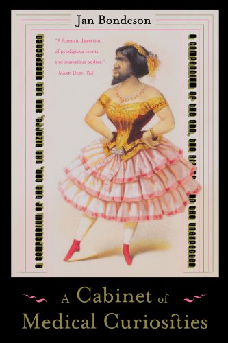 A Cabinet of Medical Curiosities: A Compendium of the Odd, the Bizarre, and the Unexpected
