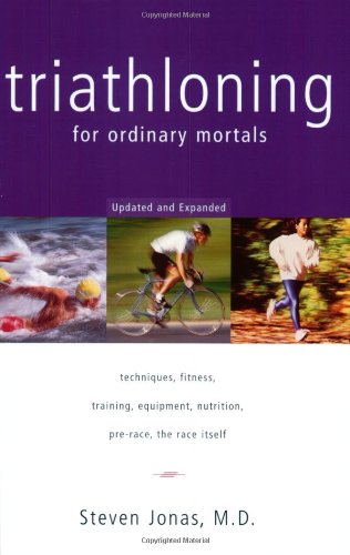 Triathloning for Ordinary Mortals