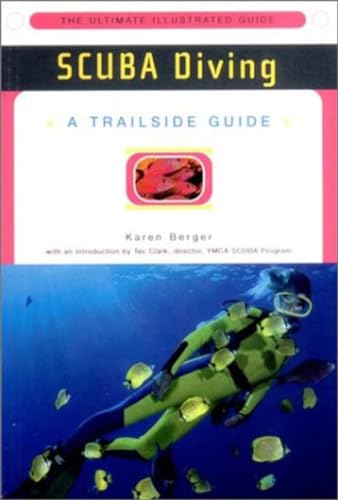 A Trailside Guide: Scuba Diving (Trailside Guides)