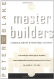 Master Builders: Le Corbusier, Mies van der Rohe, and Frank Lloyd Wright (Norton Library)