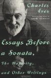 Essays Before a Sonata, The Majority, and Other Writings