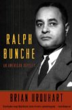 Ralph Bunche: An American Odyssey