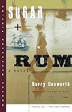 Sugar and Rum: A Novel (Norton Paperback Fiction)