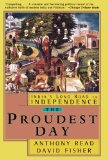 The Proudest Day: India's Long Road to Independence