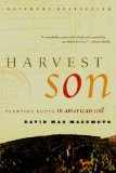 Harvest Son: Planting Roots in American Soil