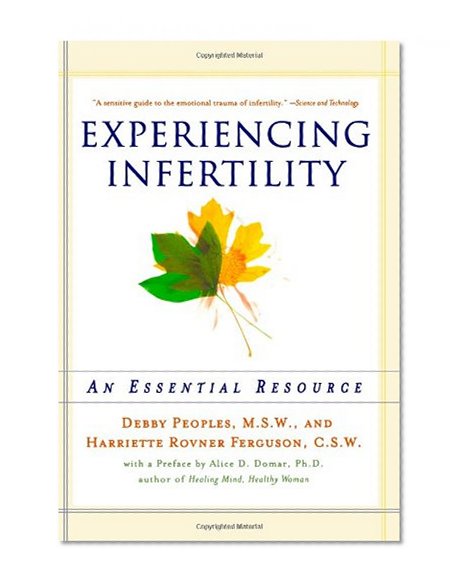Experiencing Infertility: An Essential Resource