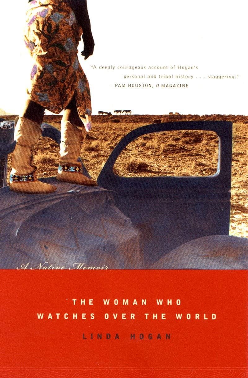 Book Cover The Woman Who Watches Over the World: A Native Memoir