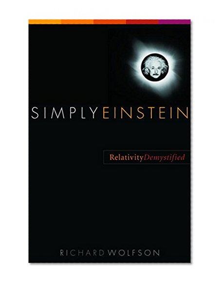 Book Cover Simply Einstein: Relativity Demystified