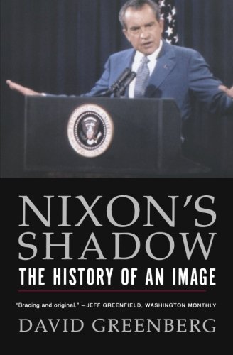 Book Cover Nixon's Shadow: The History of an Image