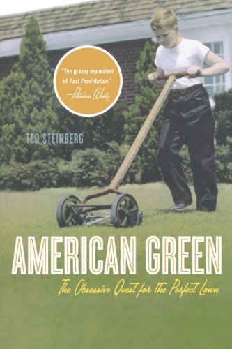 Book Cover American Green: The Obsessive Quest for the Perfect Lawn