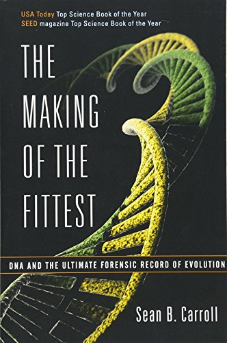 Book Cover The Making of the Fittest: DNA and the Ultimate Forensic Record of Evolution