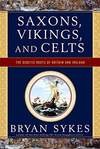 Book Cover Saxons, Vikings, and Celts: The Genetic Roots of Britain and Ireland