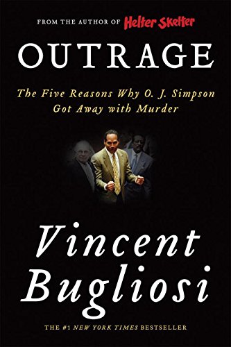 Book Cover Outrage: The Five Reasons Why O. J. Simpson Got Away with Murder