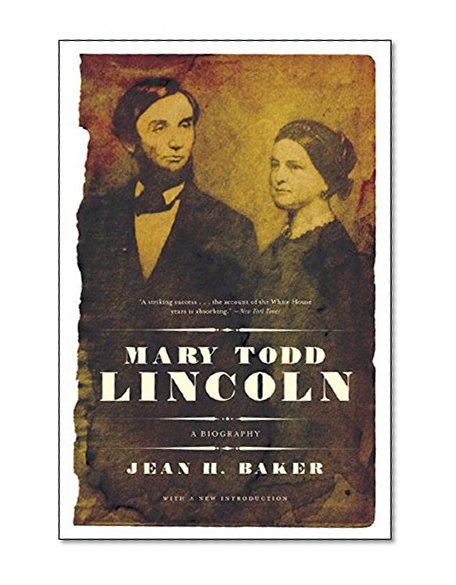 Book Cover Mary Todd Lincoln: A Biography