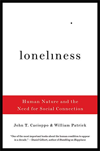Book Cover Loneliness: Human Nature and the Need for Social Connection