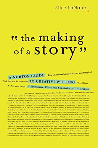 Book Cover The Making of a Story: A Norton Guide to Creative Writing