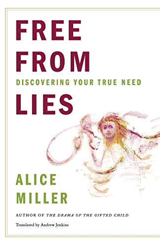 Book Cover Free From Lies: Discovering Your True Needs