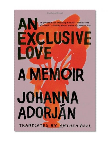 An Exclusive Love: A Memoir