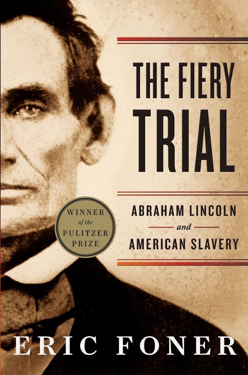 Book Cover The Fiery Trial: Abraham Lincoln and American Slavery