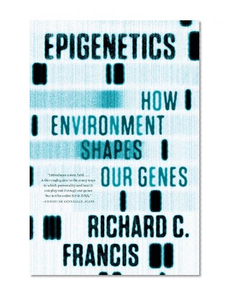 Book Cover Epigenetics: How Environment Shapes Our Genes