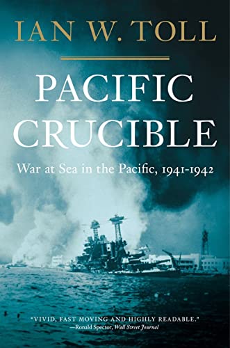 Book Cover Pacific Crucible: War at Sea in the Pacific, 1941-1942