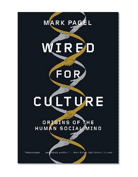 Book Cover Wired for Culture: Origins of the Human Social Mind