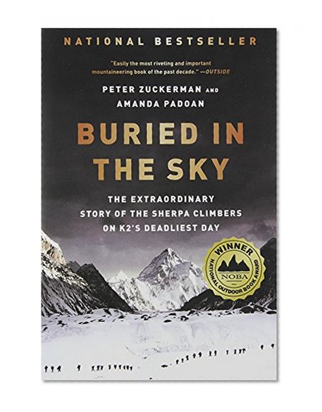 Book Cover Buried in the Sky: The Extraordinary Story of the Sherpa Climbers on K2's Deadliest Day