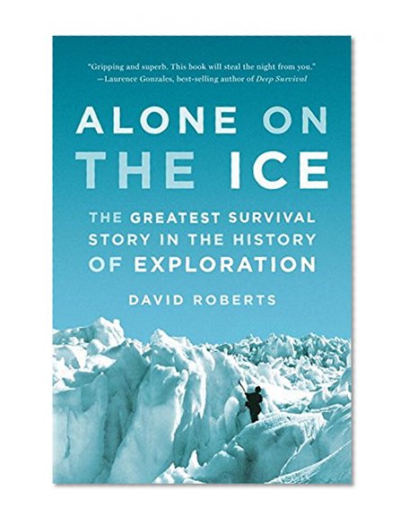 Book Cover Alone on the Ice: The Greatest Survival Story in the History of Exploration