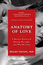 Book Cover Anatomy of Love: A Natural History of Mating, Marriage, and Why We Stray (Completely Revised and Updated with a New Introduction)