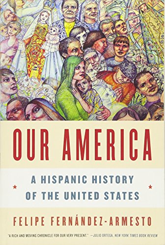 Book Cover Our America: A Hispanic History of the United States