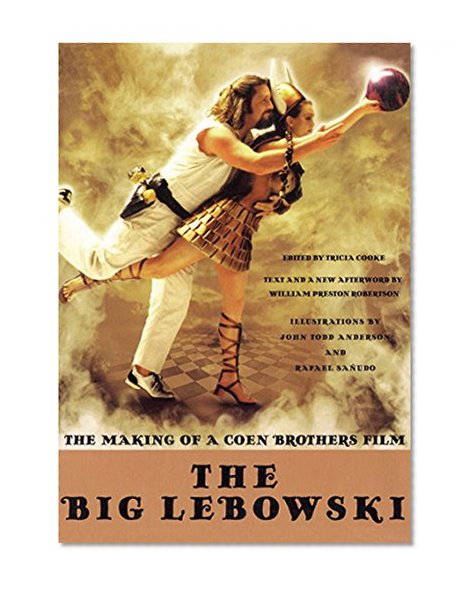 The Big Lebowski: The Making of a Coen Brothers Film