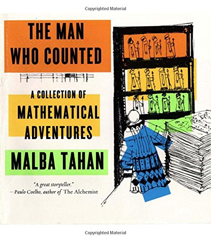 Book Cover The Man Who Counted: A Collection of Mathematical Adventures