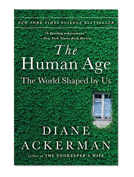 Book Cover The Human Age: The World Shaped By Us